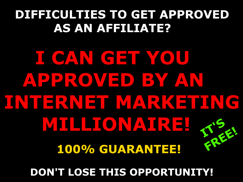 Affiliate Approval Opportunity